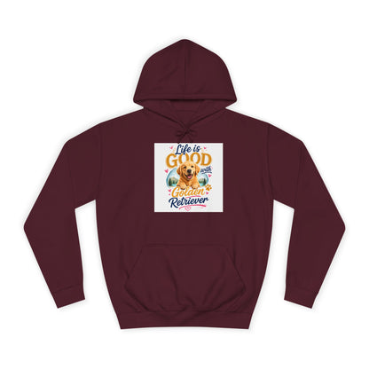 Golden Retriever Hoodie – "Life is Good" Cute Dog Pullover
