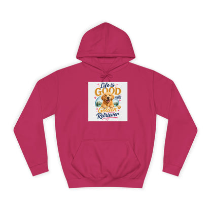 Golden Retriever Hoodie – "Life is Good" Cute Dog Pullover
