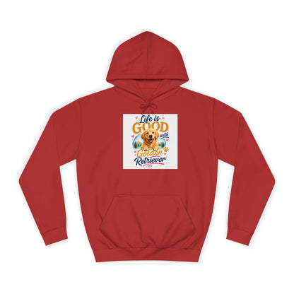 Golden Retriever Hoodie – "Life is Good" Cute Dog Pullover
